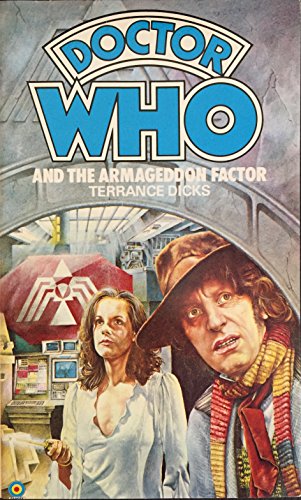 Doctor Who and the Armageddon Factor [paperback] Terrance Dicks [Jan 01, 1980] …