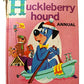 HUCKLEBERRY HOUND ANNUAL 1967(COPY RIGHT YEAR) [hardcover] HANNA-BARBERA(CREATORS) [Jan 01, 1967] …