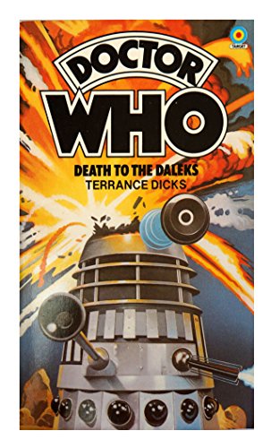 Vintage Doctor Who Death To The Daleks Target Paperback Novel 1980 By Terrance Dicks.