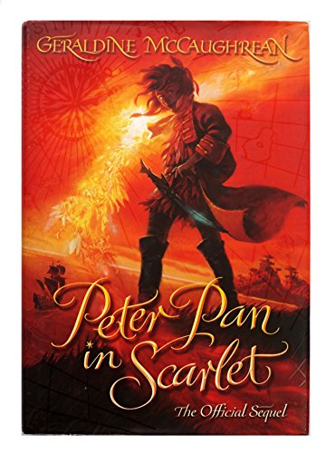 Peter Pan in Scarlet [hardcover] McCaughrean, Geraldine,Wyatt, David [Oct 05, 2006] …