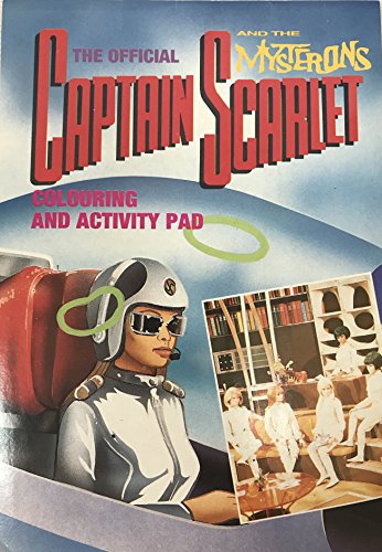 The Official Captain Scarlet And The Mysterons Colouring And Activity Book [Paperback] [Jan 01, 1993] …