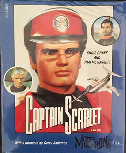 Captain Scarlet [paperback] Bassett, Graeme,Drake, Chris,Anderson, Gerry [Mar 31, 1993]