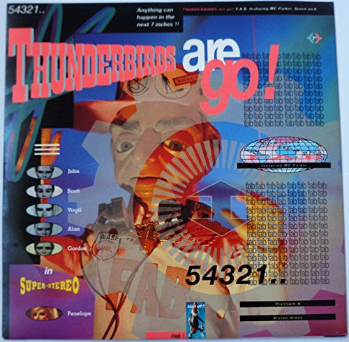 THUNDERBIRDS ARE GO 7 INCH (7" VINYL 45) UK TELSTAR 1990 [Vinyl] Fab Featuring Mc Parker …