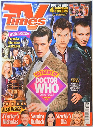 TV Times Special Souvenir Edition Doctor Who Front Cover 23rd - 29th November 2013 - 50 Years Of Doctor Who 2004-2013 Cover # 4 - Featuring Matt Smith, David Tennant & Christopher Eccleston
