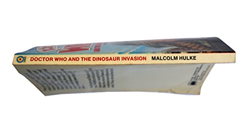 Doctor Who And The Dinosaur Invasion [paperback] Hulke, Malcolm [Jan 01, 1984] …