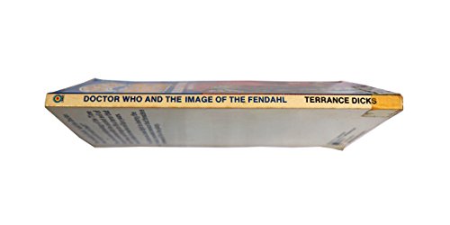Doctor Who and the Image of the Fendahl: Written by Terrance Dicks, 1979 Edition, (Reprint) Publisher: Dr Who [Paperback] [paperback] Terrance Dicks [Jul 16, 1979] …
